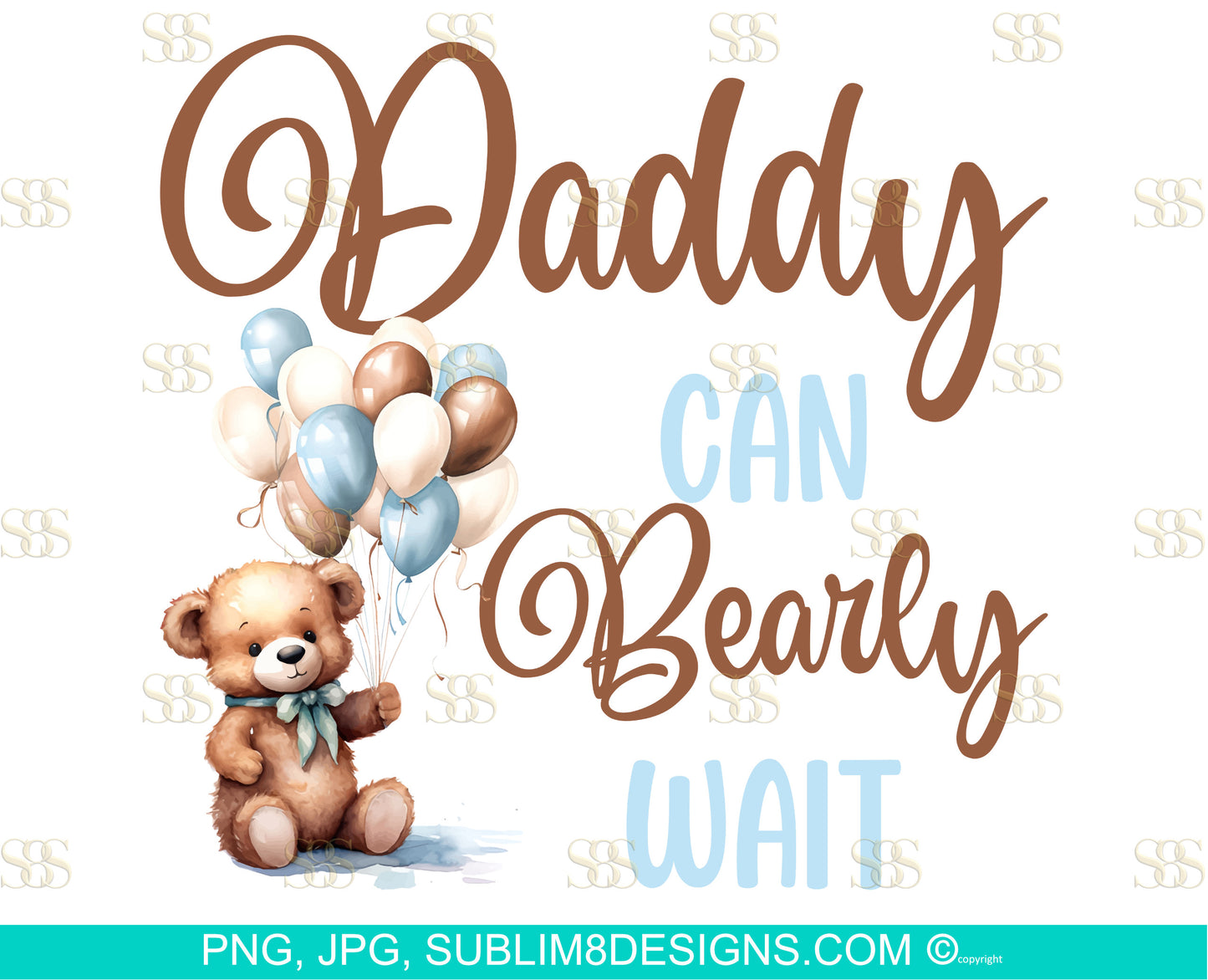Daddy Can Bearly Wait