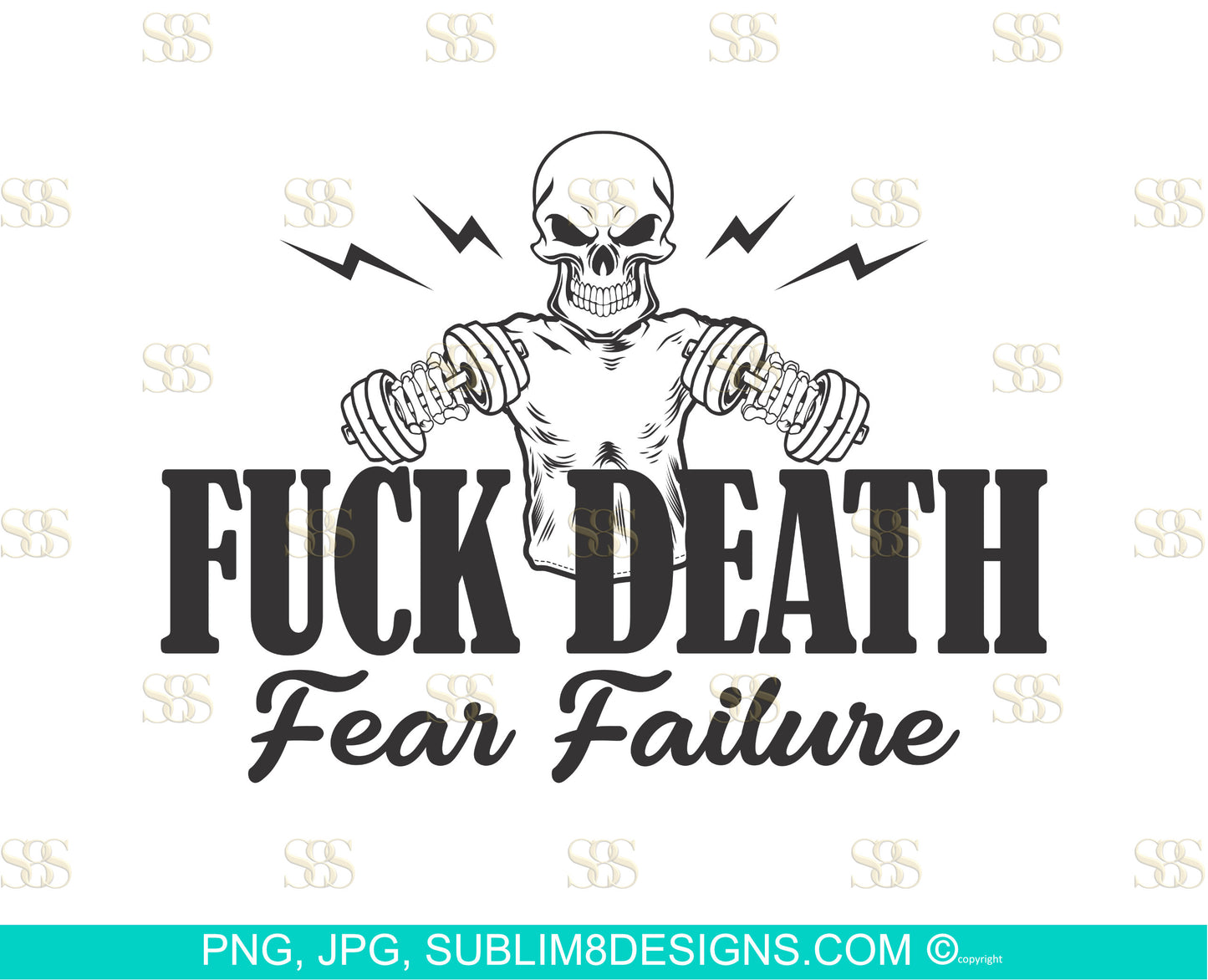 Fuck Death Fear Failure