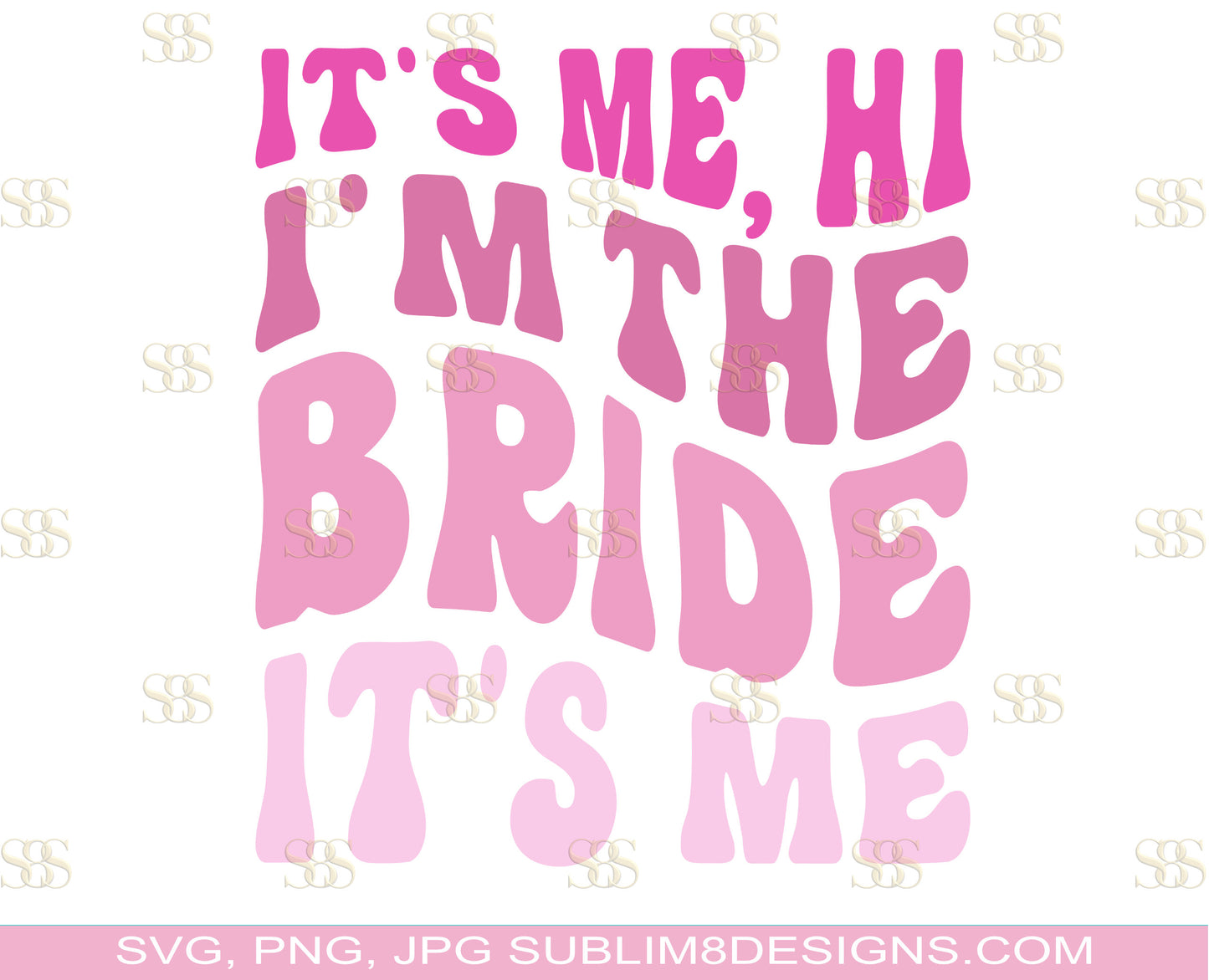 It's Me, Hi I'm The Bride It's Me