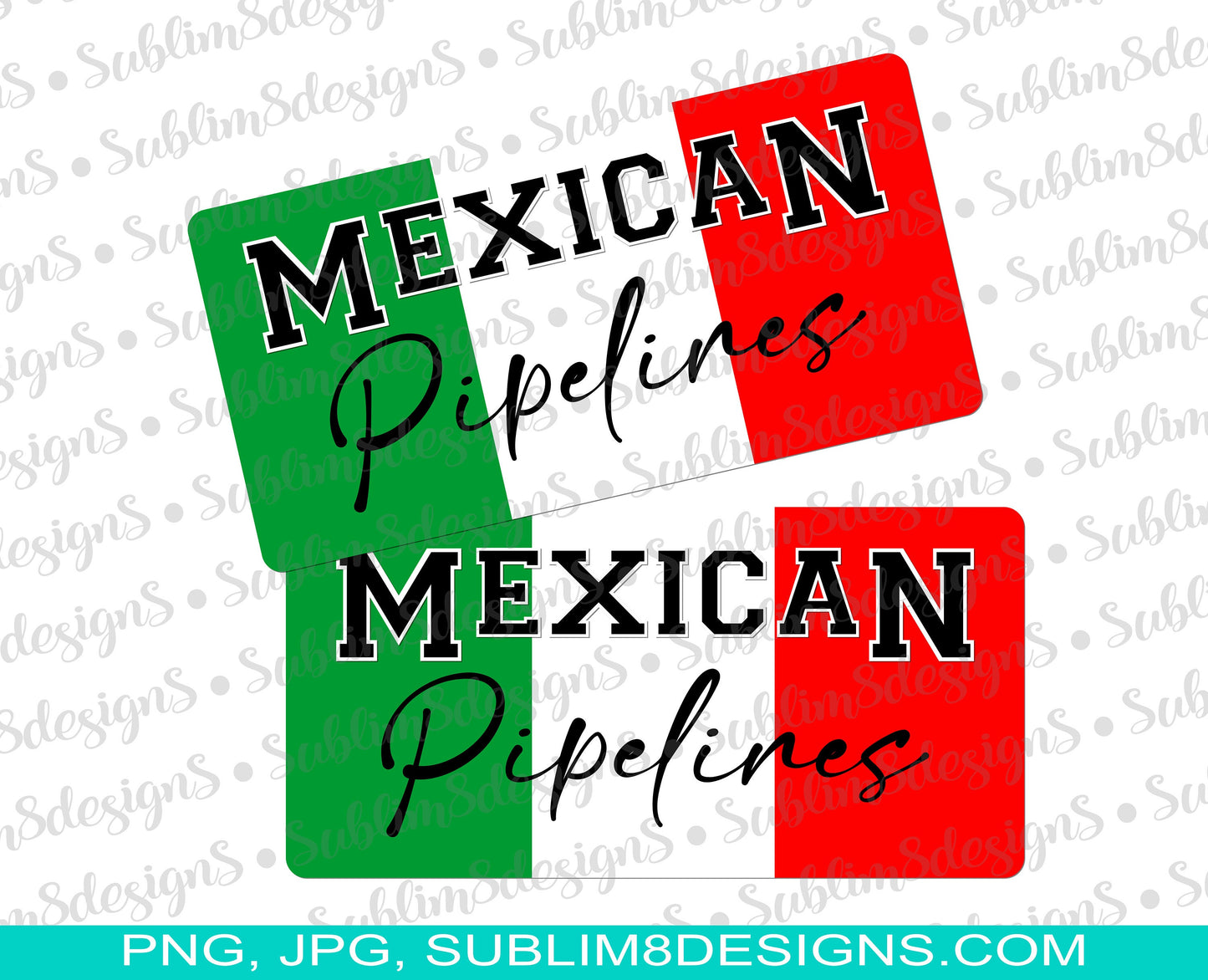 Mexican Pipelines PNG and JPG ONLY