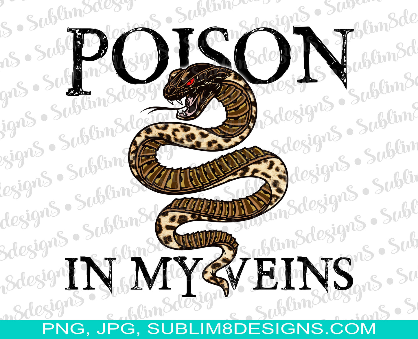 Poison In My Veins PNG and JPG ONLY
