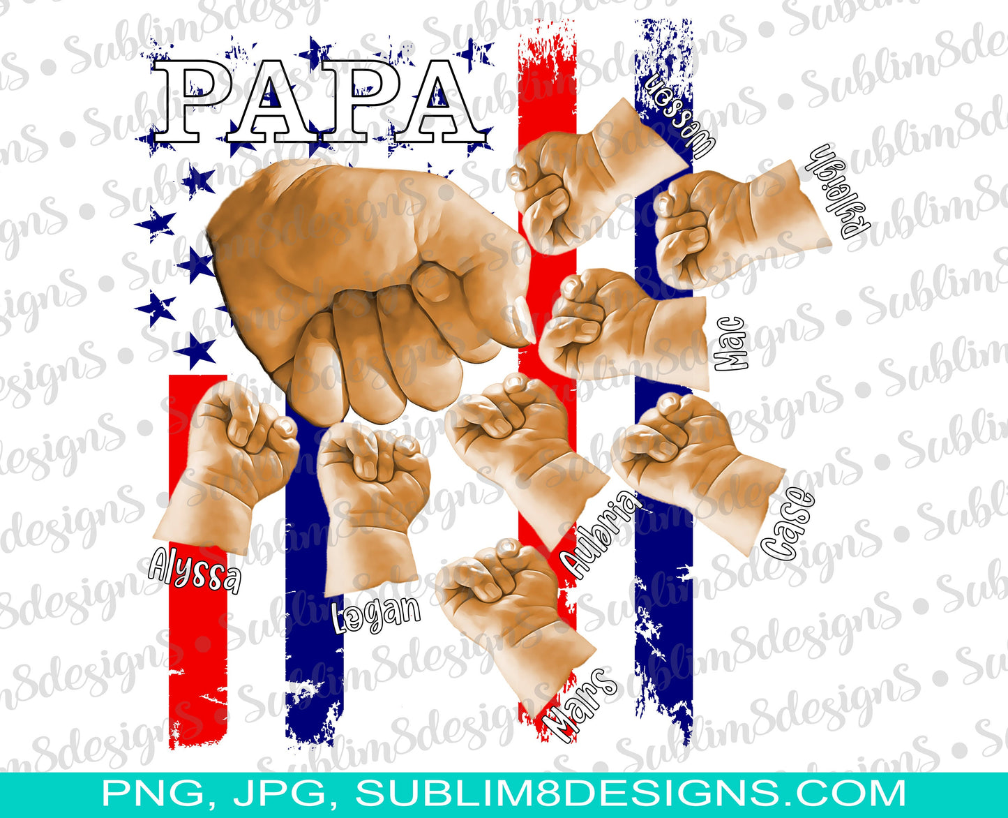 Personalized Grandad Papa Names | American Grandad | American Papa | Papi | Hand Design | American Flag |Sublimation Design PNG and JPG ONLY