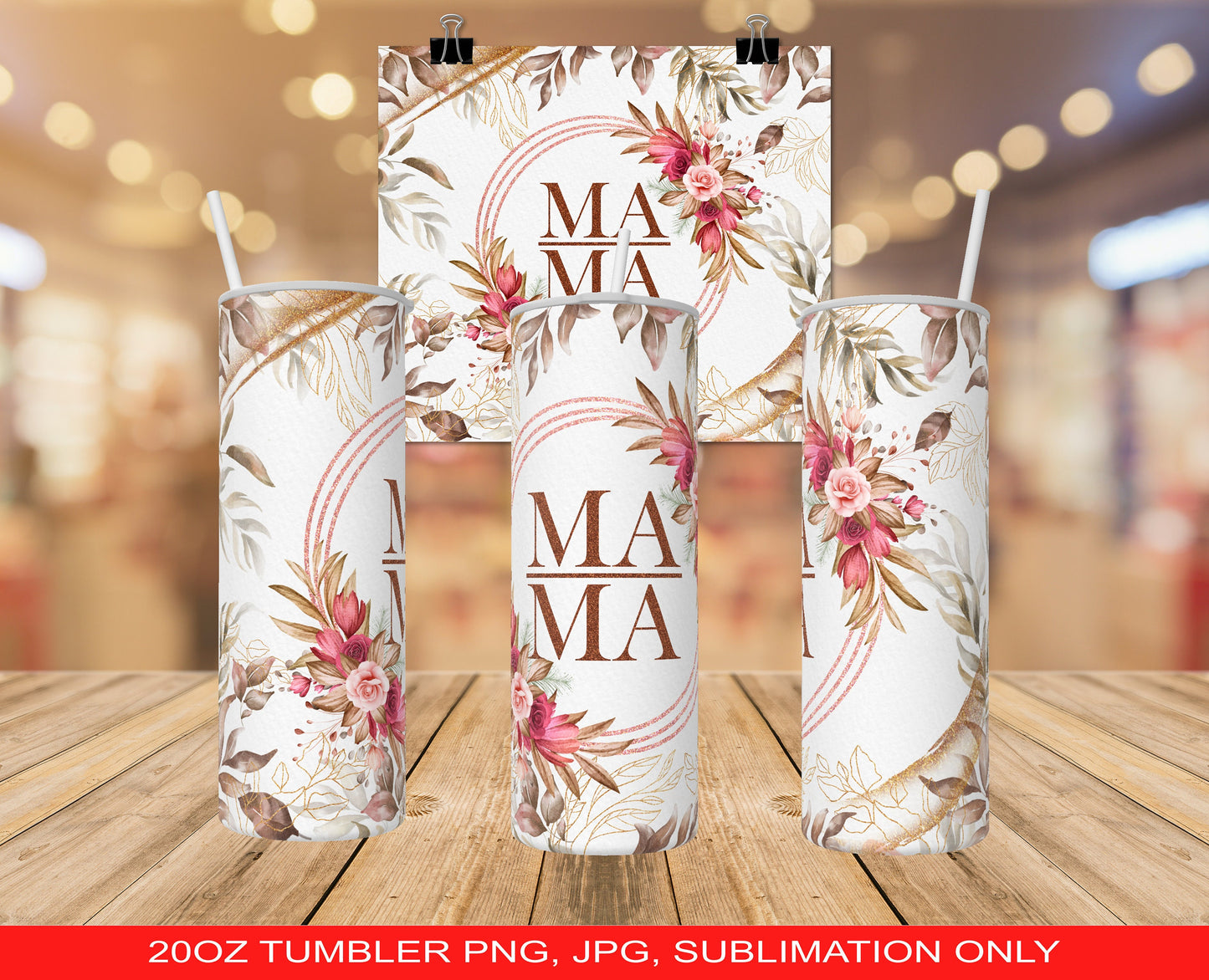 MAMA TUMBLER PNG, Flower Sublimation, Pink Tumbler, Popular Tumbler Png, 20 Oz Digital Download Flower Jpg Design Tumbler Wrap