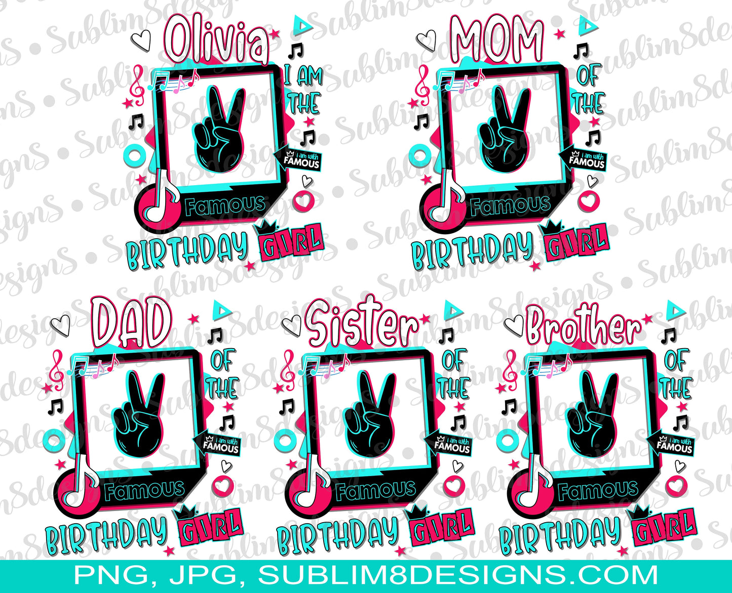 Personalized Famous Birthday Girl, Mom, Dad, Sister, Brother PNG and JPG ONLY