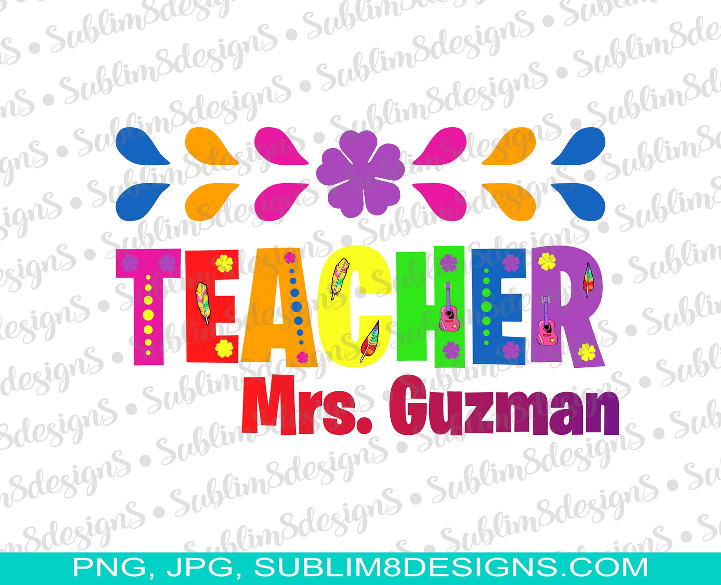 Teacher Design PNG and JPG ONLY