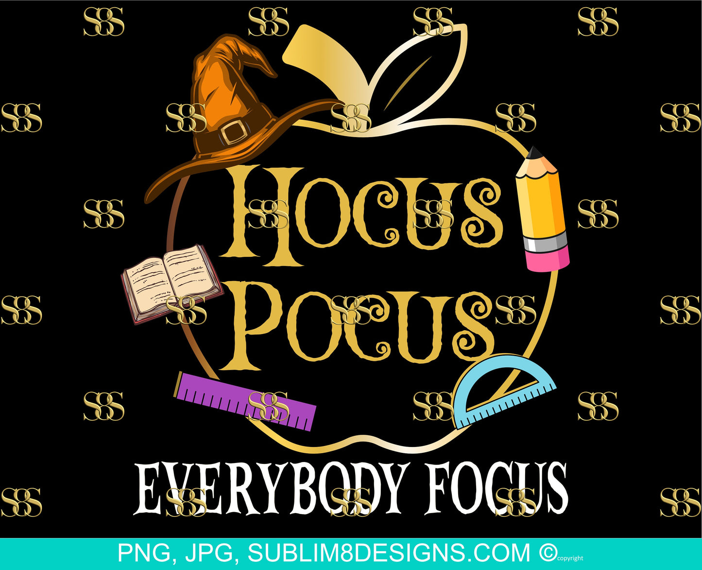 Hocus Pocus Everybody Focus PNG ONLY