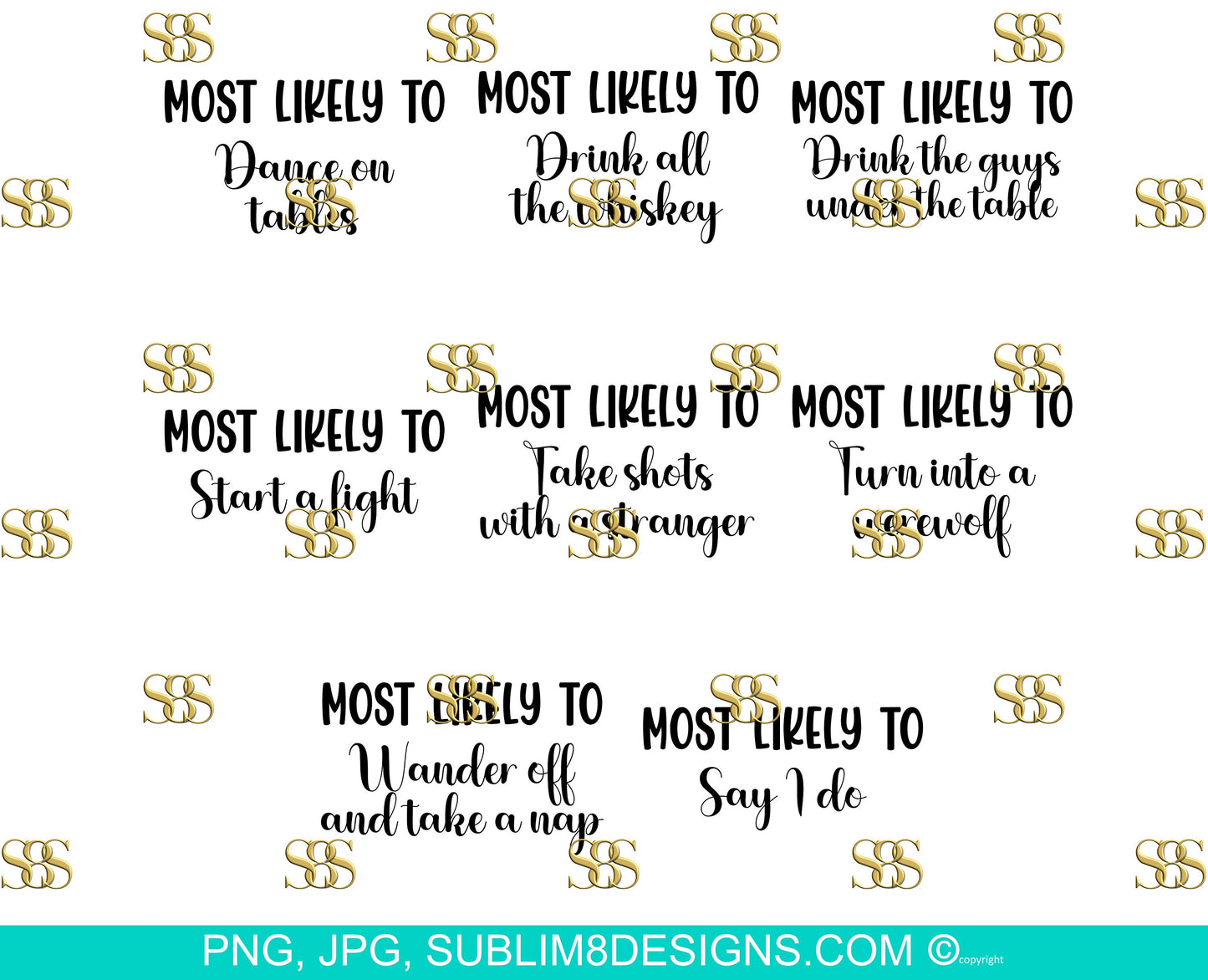 Most Likely To Saying SVG and PNG ONLY