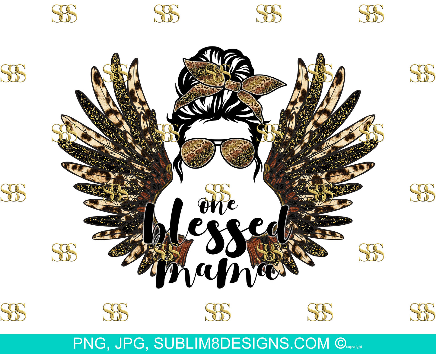 One Blessed Mama Sublimation Design PNG and JPG ONLY