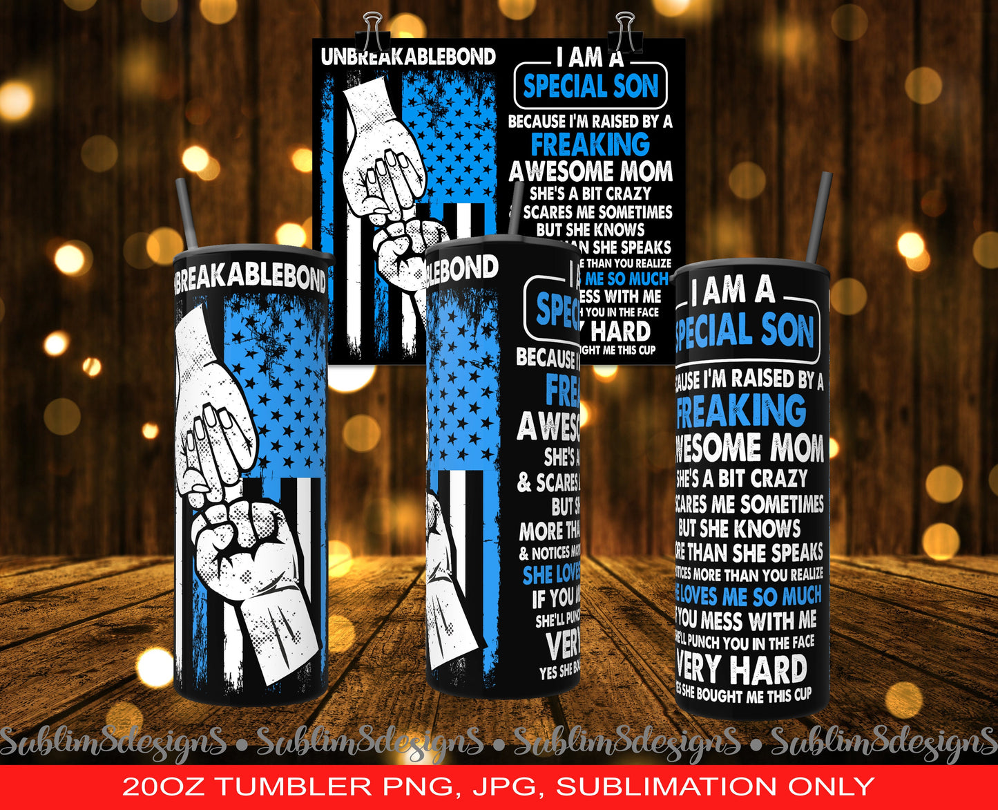 I Am A Special Son - Mother's Day Gift - Perfect for the ultimate momma's boy! -  Blue 20oz Tumbler Design PNG and JPG ONLY