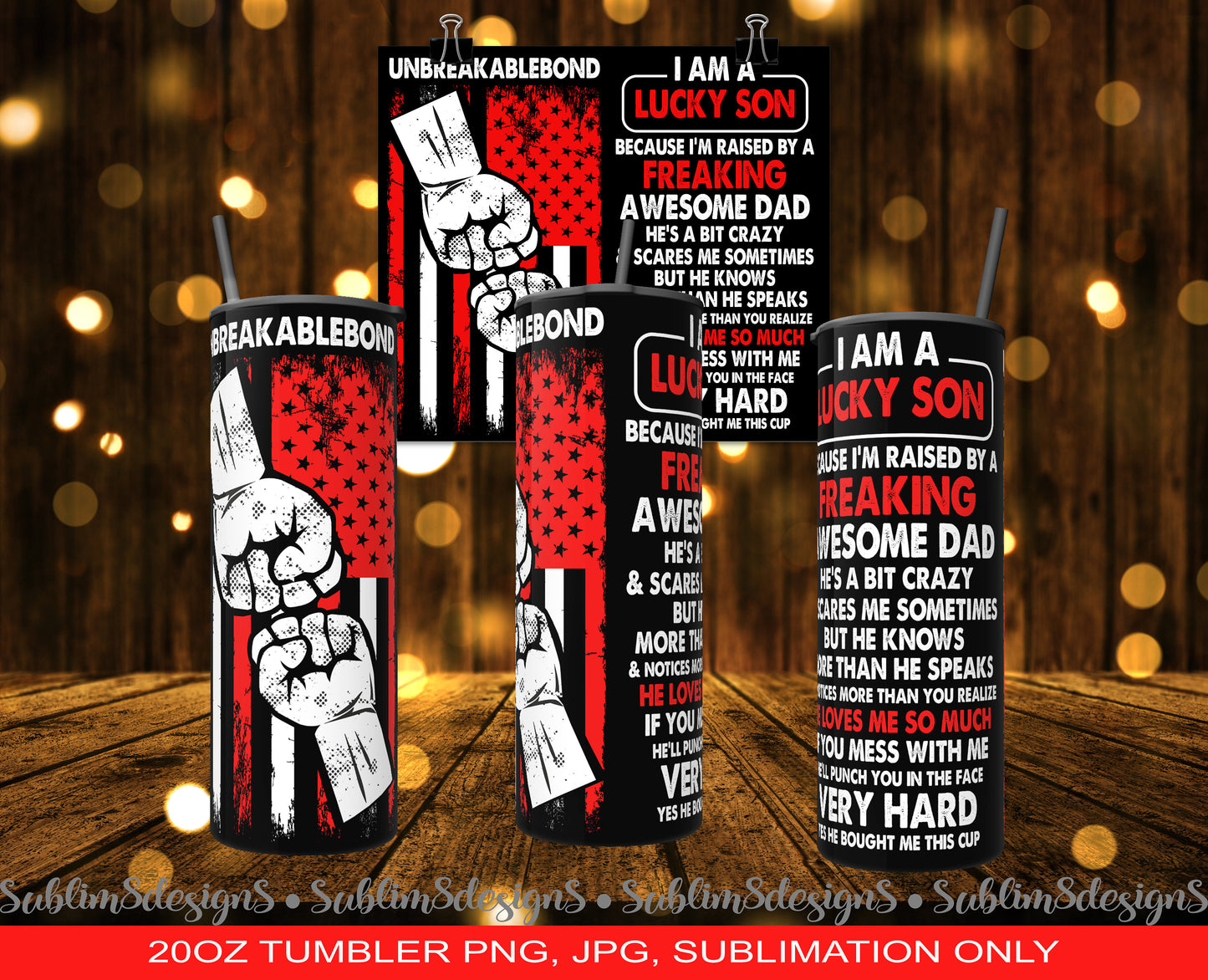 I Am A Lucky Son - Father's Day Gift - Perfect for the ultimate Daddy's boy! - Red 20oz Tumbler Design PNG and JPG ONLY