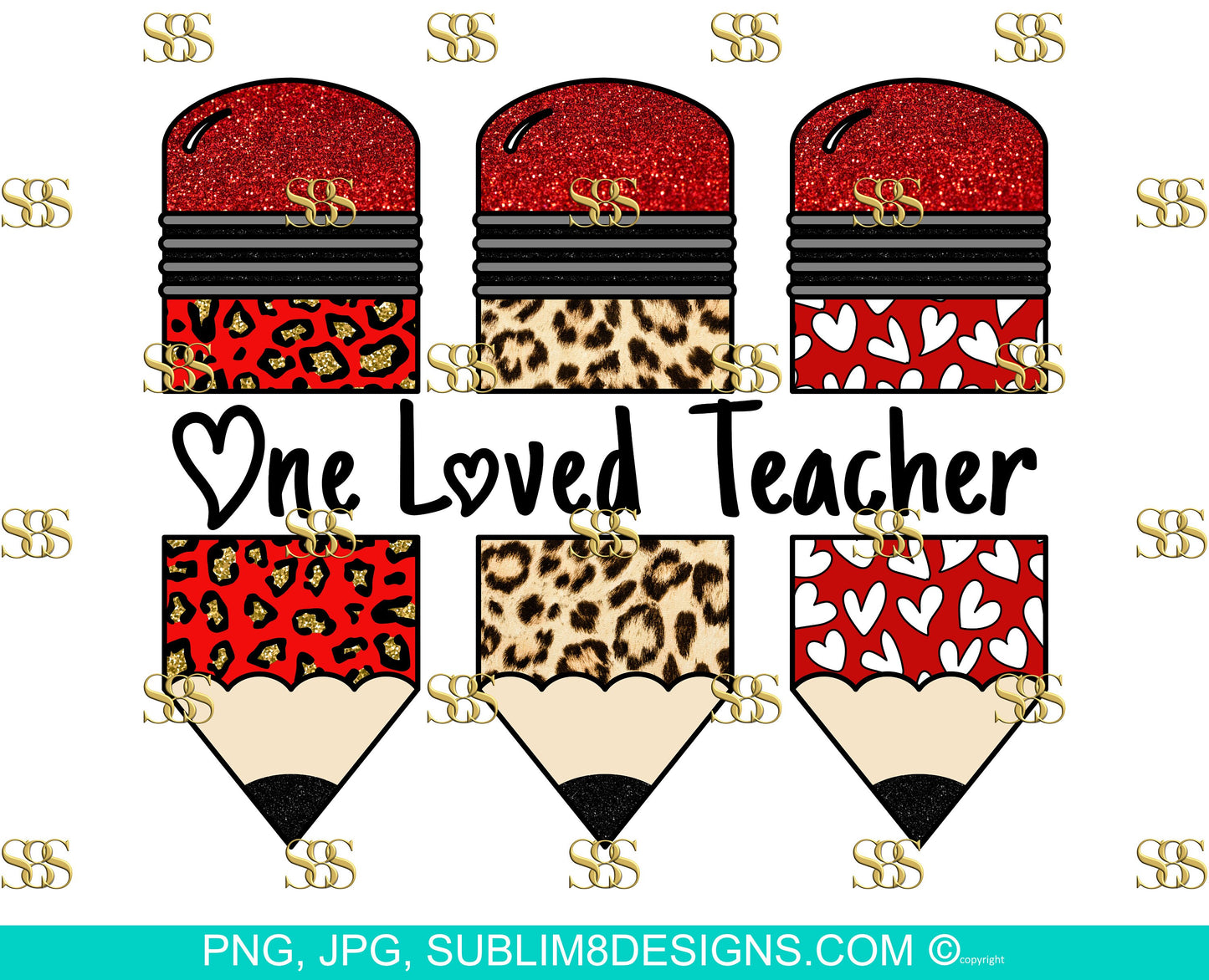 One Loved Teacher | Gifts for School | Teacher Design | Education Week | Teacher Gifts | Sublimation Design PNG and JPG ONLY