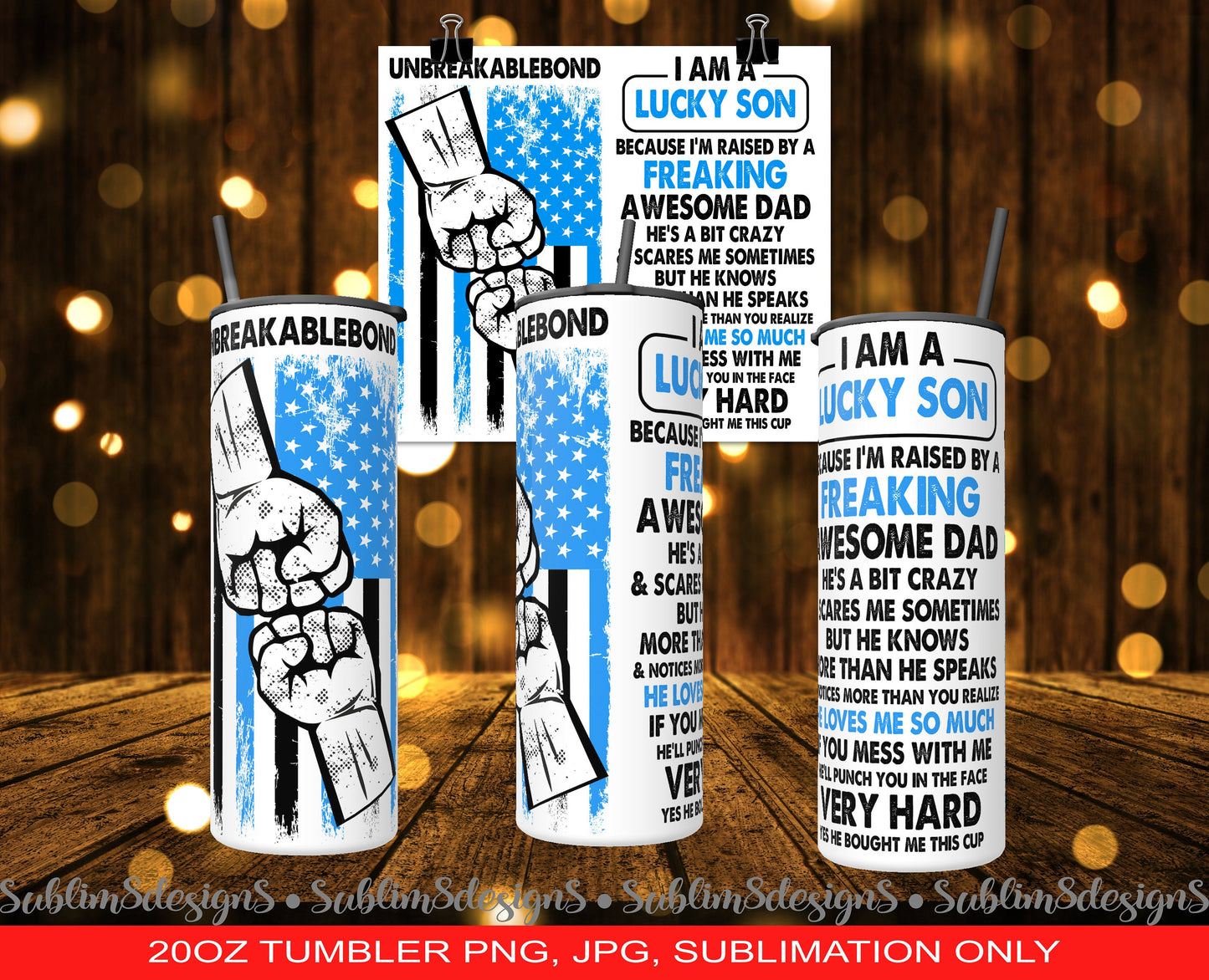 I Am A Lucky Son - Father's Day Gift - Perfect for the ultimate Daddy's boy! - Blue No Background 20oz Tumbler Design PNG and JPG ONLY