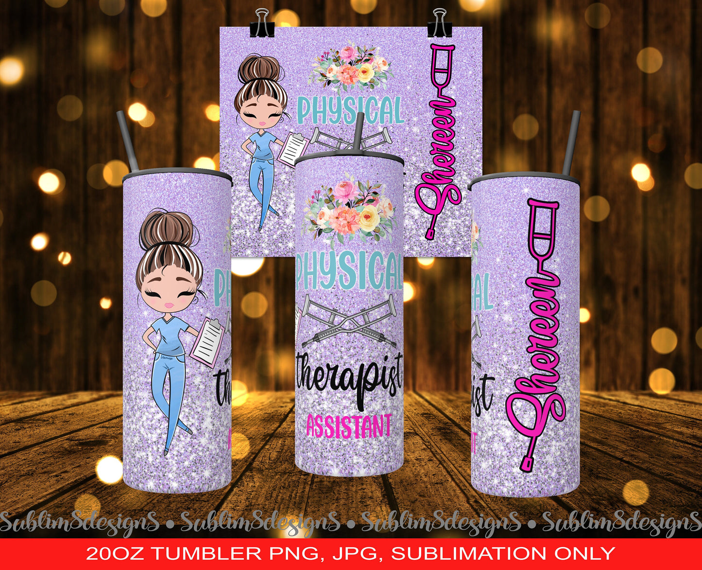 Personalized  Physical Therapist Assistant  20oz Tumbler PNG and JPG ONLY