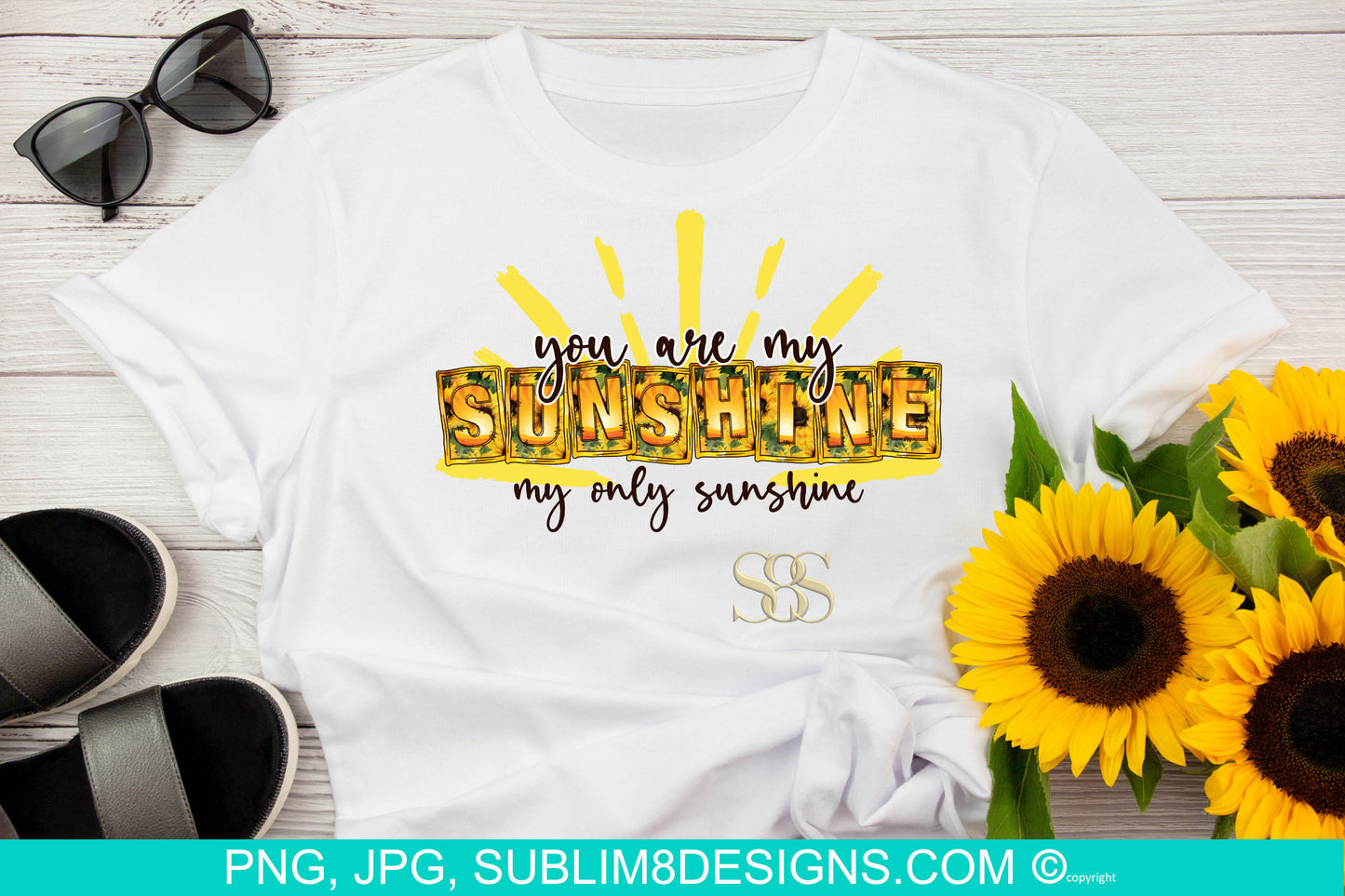 Sunny Serenade: You Are My Sunshine, My Only Sunshine, Sublimation T-Shirt Design PNG and JPEG ONLY