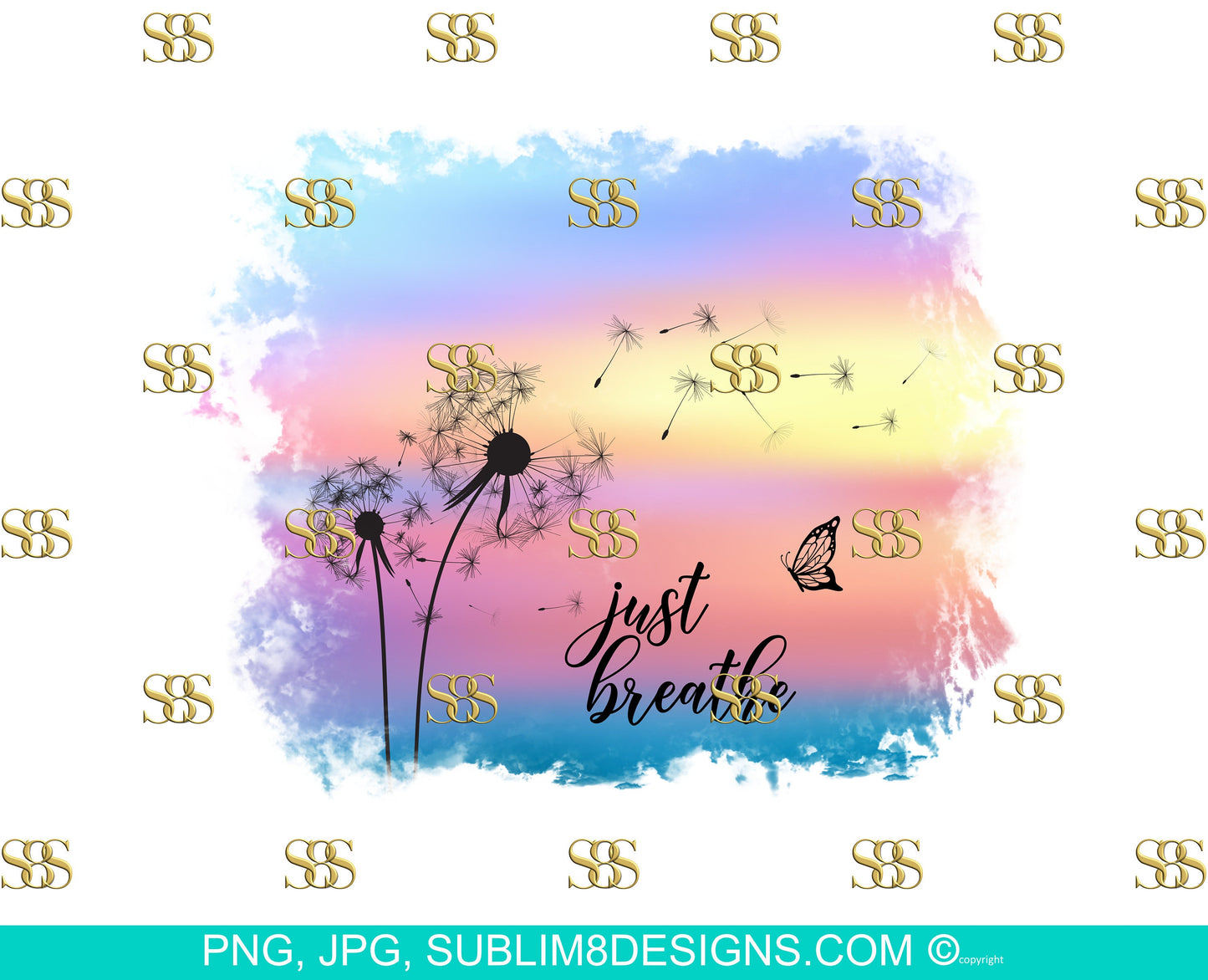 Just Breathe Sunset, Dandelion and Butterfly Sublimation T-shirt Design PNG and JPEG ONLY